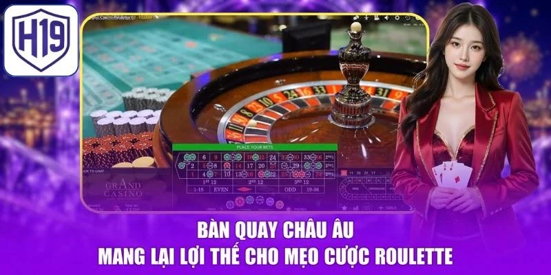 Bàn quay Châu Âu mang lại lợi thế cho mẹo cược Roulette