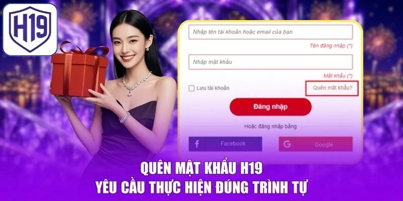 Quên mật khẩu H19 yêu cầu thực hiện đúng trình tự