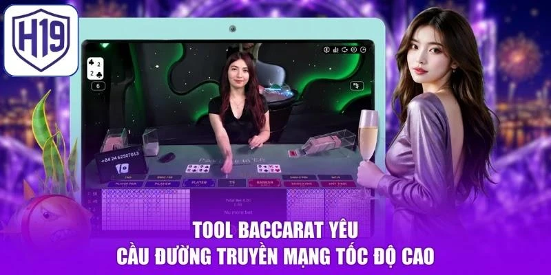 Tool Baccarat yêu cầu đường truyền mạng tốc độ cao